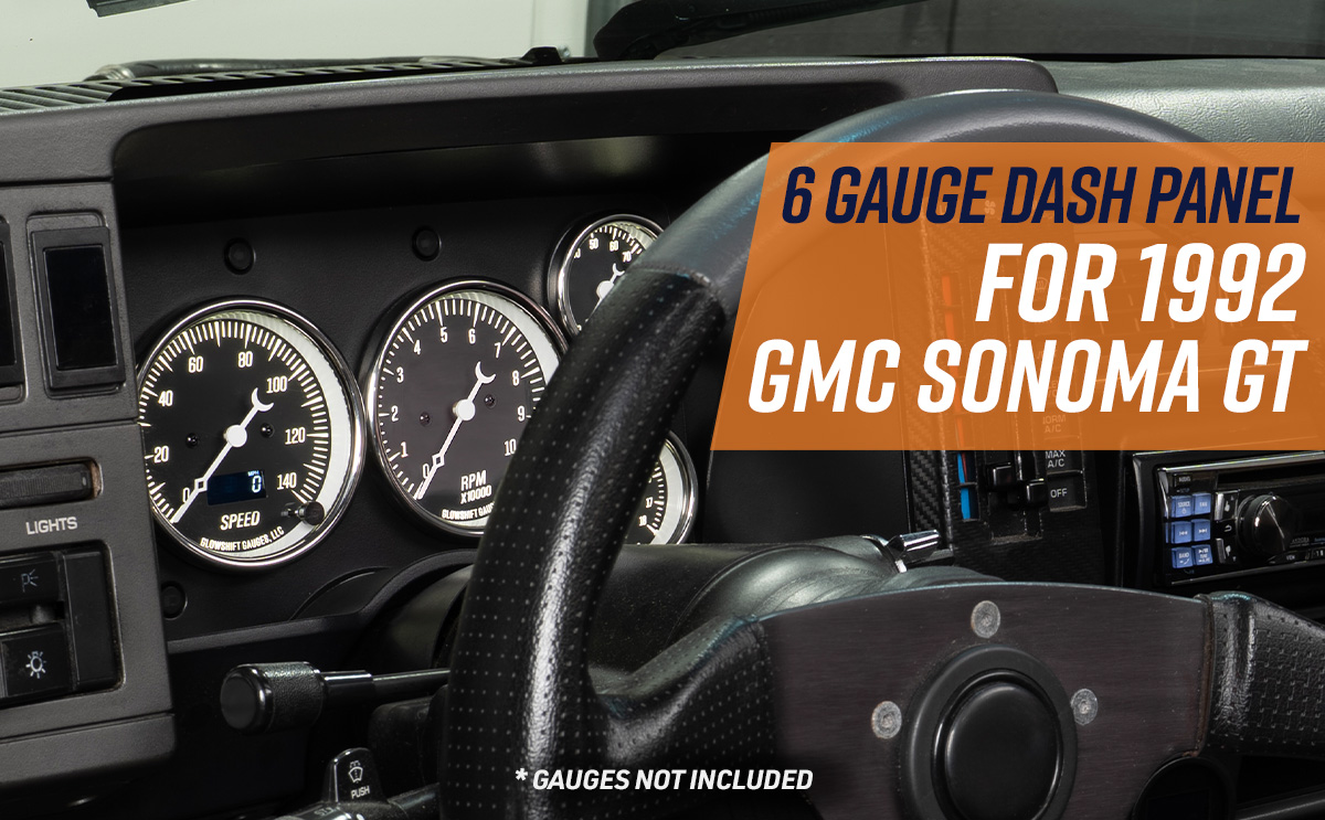 GlowShift 6-Gauge Cluster Dash Panel Pod for 1992 GMC Sonoma GT